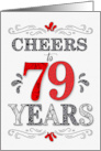 79th Birthday Cheers in Red White and Black Patterns card