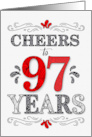 97th Birthday Cheers in Red White and Black Patterns card