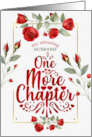 for Husband Wedding Anniversary Red Roses One More Chapter card