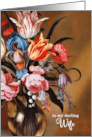 Wife’s Birthday Feminine Vintage Floral Art Bouquet in a Vase card