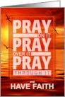 Get Well Cancer Pray on It and Have Faith Sunset Ocean View card