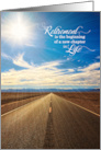 Retirement Congratulations Endless Road with Blue Sky card
