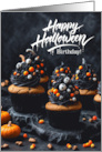 Halloween Birthday Creepy Cupcakes card