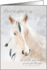 Loss of a Horse Pet Sympathy Native American Proverb card