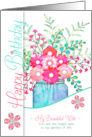 for Wife’s Birthday Bright Illustrated Floral Bouquet card