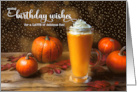 Autumn Birthday Wishes Pumpkin Latte and Leaves card