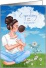 Expecting First Baby and It’s a Boy card