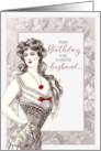 for Husband Vintage Birthday Lingerie Model and Magnolias card