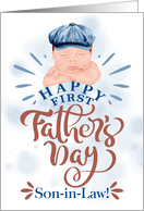 Son in Law’s FIRST Father’s Day Cute Baby in a Gatsby Beret card