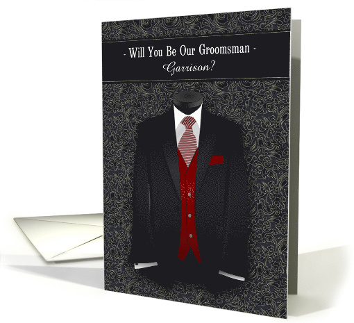 Will You Be Our Groomsman Custom Name with Red Tie Black Suit card
