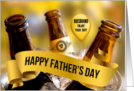 for Husband on Father’s Day Bucket of Beer Theme card