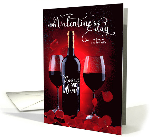 for Brother and his Wife Valentine's Day Rose Petals and Wine card