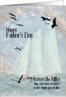 Across the Miles on Father’s Day Nautical Theme Sailing card