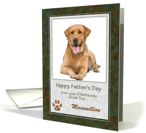 from the Dog on Father's Day Green and Brown with Pet's Photo card