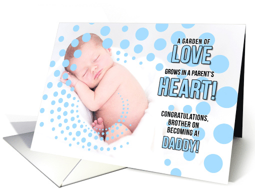 for Brother on Becoming a Daddy Blue Congratulations card (1070461)