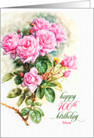 Mom’s 100th Birthday Vintage Rose Garden card