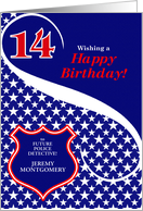 14th Birthday Law Enforcement Theme with Custom Text card