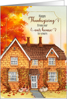 from Our House to Yours Thanksgiving Autumn Home card