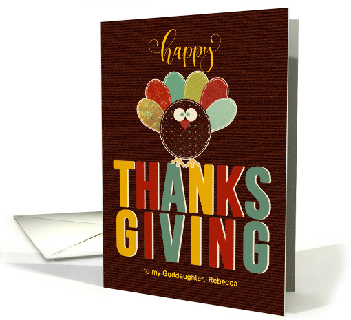 for Goddaughter Thanksgiving Silly Patchwork Turkey card (1152284)