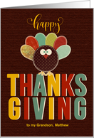 for Grandson Thanksgiving Silly Patchwork Turkey Custom card