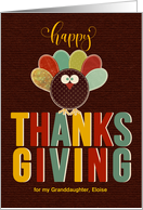 for Granddaughter Thanksgiving Silly Patchwork Turkey card