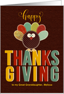 for Great Granddaughter Custom Thanksgiving Silly Patchwork Turkey card