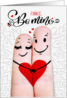for Fiance Be Mine Valentine Finger Couple with Hearts card