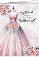 Friend Bridesmaid Request Blush Pink Botanical Wedding card