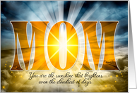 for Mom on Mother’s Day Sunshine on a Cloudy Day card