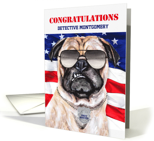 Promoted to Detective Police Detective Custom Funny Pug Dog card