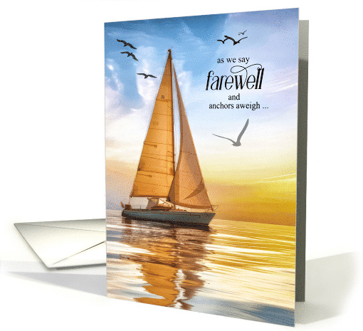 Farewell Nautical Sailing Theme Anchors Aweigh card (1381818)