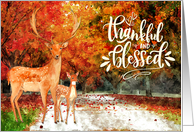 Thanksgiving Thankful and Blessed Deer in an Autumn Forest card