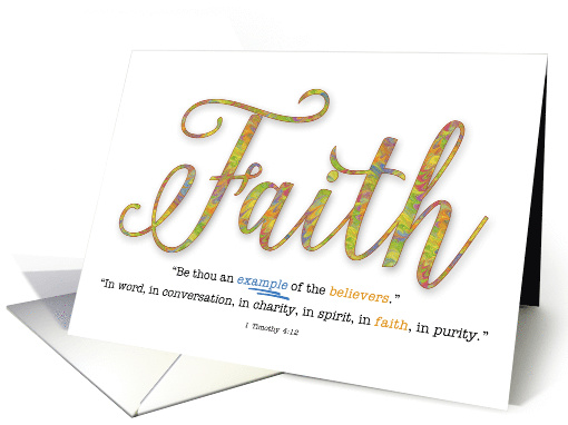 Have Faith Typography 1 Timothy 4:12 Bible Scripture KJV card