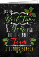 for Top-Notch Team Business Holiday Chalkboard and Holly Theme card