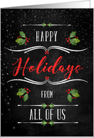 from All of Us Happy Holidays Chalkboard and Holly Theme card