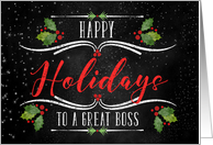 for Boss Happy Holidays Chalkboard and Holly Theme card