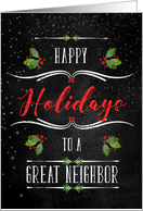 for a Neighbor Happy Holidays Chalkboard and Holly card