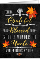 for Uncle Thanksgiving Blessings Chalkboard and Autumn Leaves card