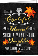 for Daughter Thanksgiving Blessings Chalkboard and Autumn Leaves card