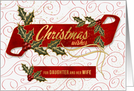 for Daughter and her Wife Christmas Wishes Holly and Berries card