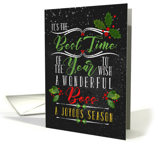 for Boss Best Time of the Year Christmas Chalkboard and Holly card
