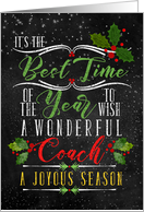 for Coach Best Time of the Year Christmas Chalkboard and Holly card
