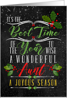 for Aunt Best Time of the Year Christmas Chalkboard and Holly card