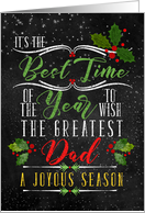 for Dad Best Time of the Year Christmas Chalkboard and Holly card