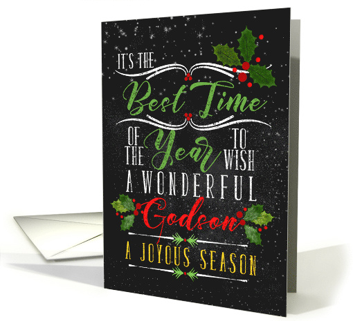 for Godson Best Time of the Year Christmas Chalkboard and Holly card