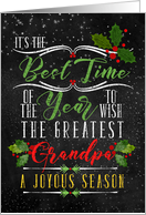 for Grandpa Best Time of the Year Christmas Chalkboard and Holly card