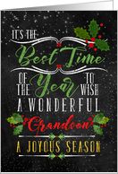 for Grandson Best Time of the Year Christmas Chalkboard and Holly card