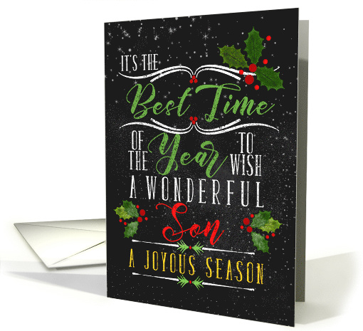 for Son Best Time of the Year Christmas Chalkboard and Holly card