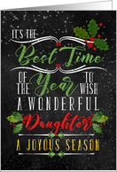 for Daughter Best Time of the Year Christmas Chalkboard and Holly card