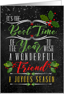 for Friend Best Time of the Year Christmas Chalkboard and Holly card